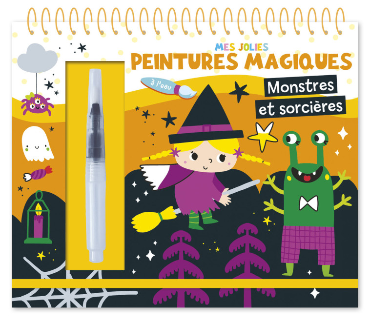 MES JOLIES PEINTURES MAGIQUES - MONSTRES ET SORCIÈRES -  Atelier Cloro - 1 2 3 SOLEIL