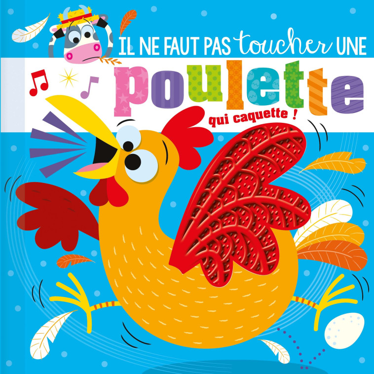 UNE POULETTE QUI CAQUETTE -  Collectif - 1 2 3 SOLEIL