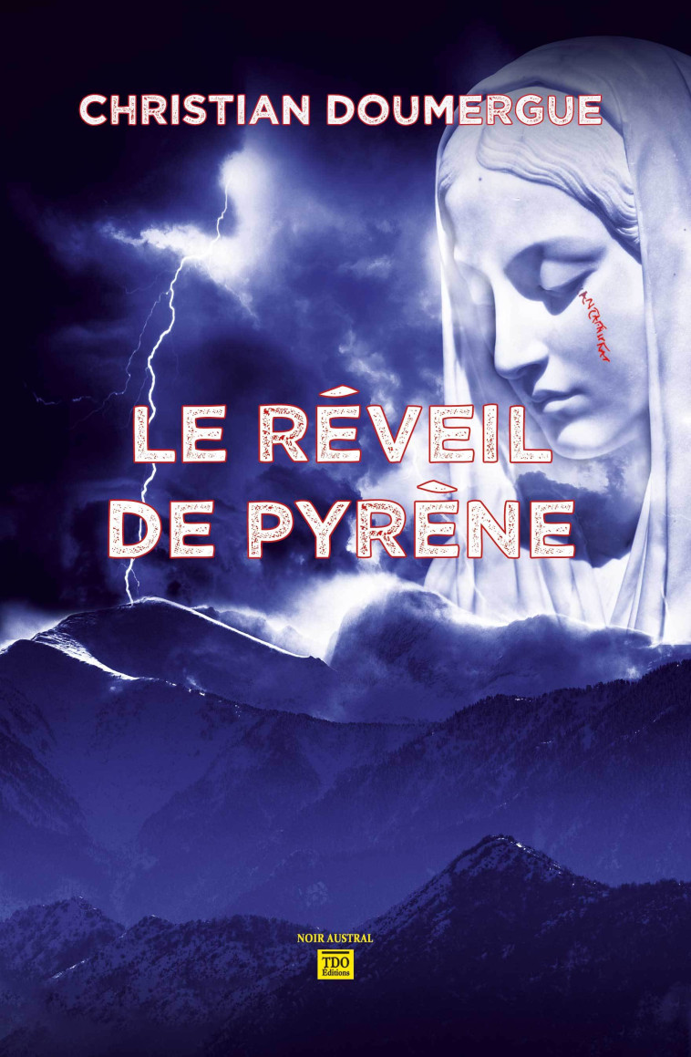 LE REVEIL DE PYRENE - Christian Doumergue - TDO