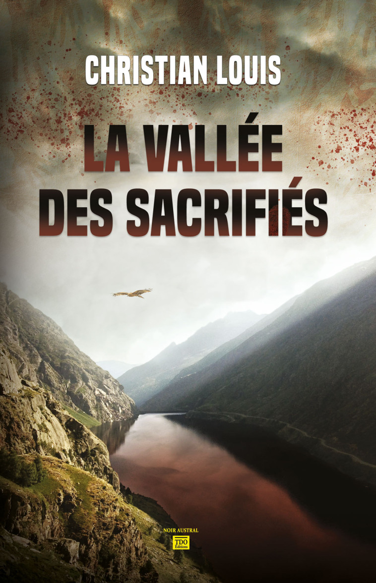 LA VALLEE DES SACRIFIES - Christian Louis - TDO