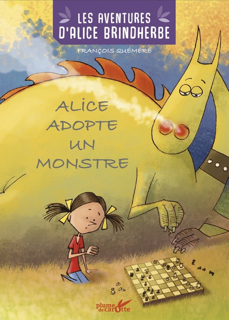 Alice adopte un monstre - François QUEMERE - PLUME CAROTTE