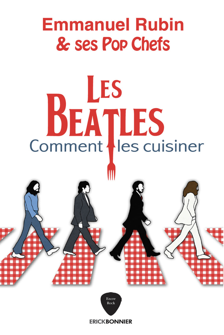 Les Beatles - Emmanuel Rubin - ERICK BONNIER