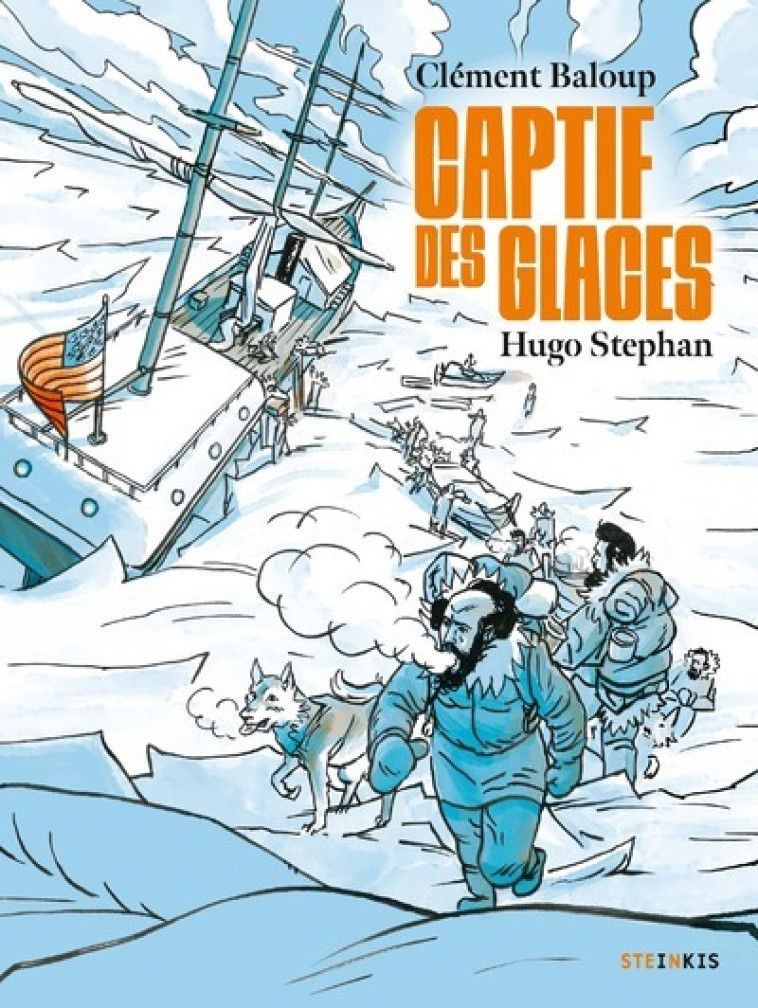 Captif des glaces - Clément Baloup - STEINKIS