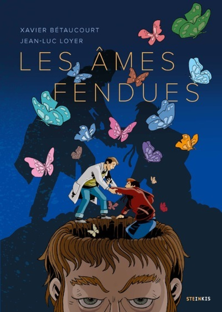 Les âmes fendues - Xavier Beteaucourt - STEINKIS