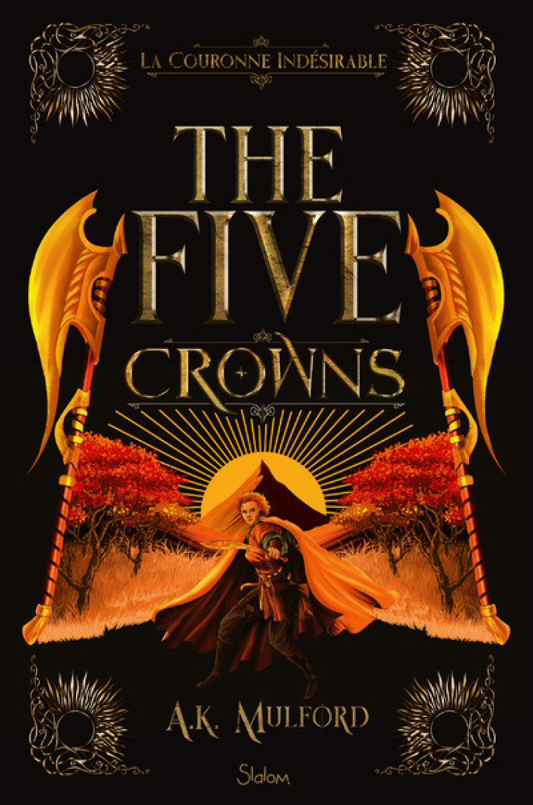 The Five Crowns - Livre 3 La Couronne indésirable - A. K. Mulford - SLALOM