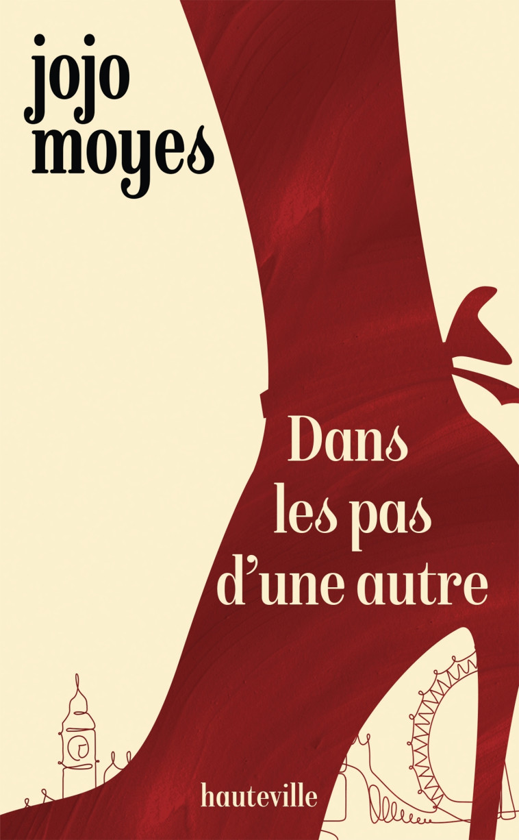 Dans les pas d'une autre - Jojo Moyes - HAUTEVILLE