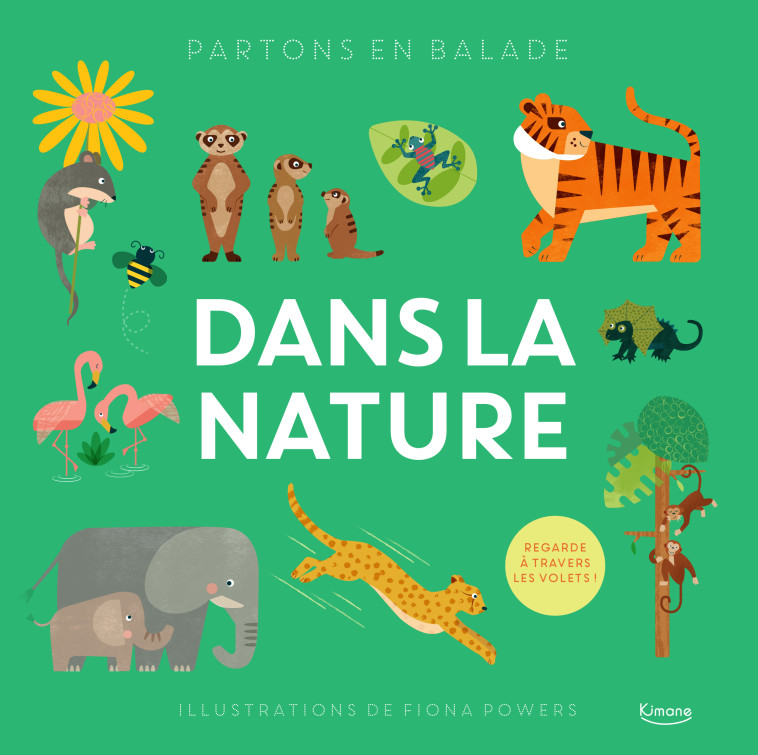 DANS LA NATURE (COLL. PARTONS EN BALADE) -  Collectif - KIMANE