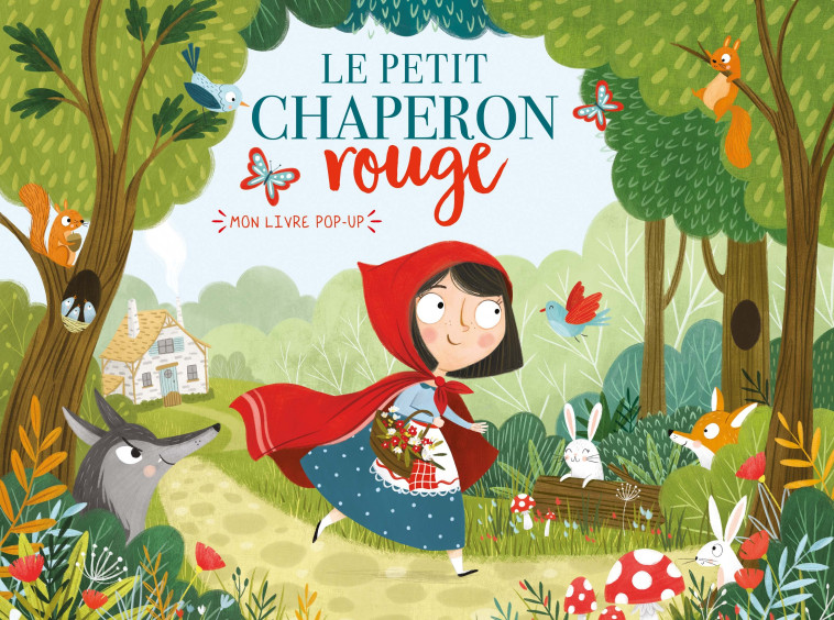 MON LIVRE POP-UP - PETIT CHAPERON ROUGE -  Collectif - 1 2 3 SOLEIL