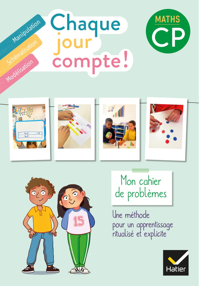 Chaque jour compte - Maths CP Ed. 2022 - Cahier de problèmes - Pauline Negrel-Lion - HATIER