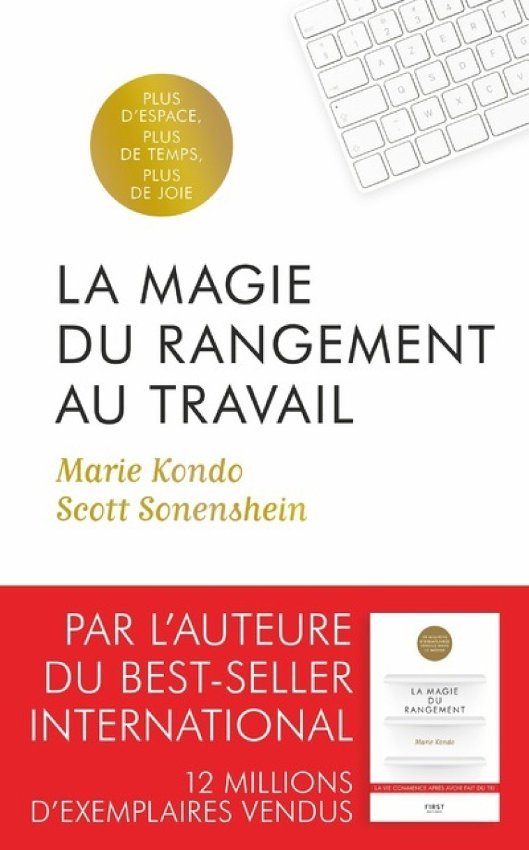 La Magie du rangement au travail - Scott Sonenshein - FIRST