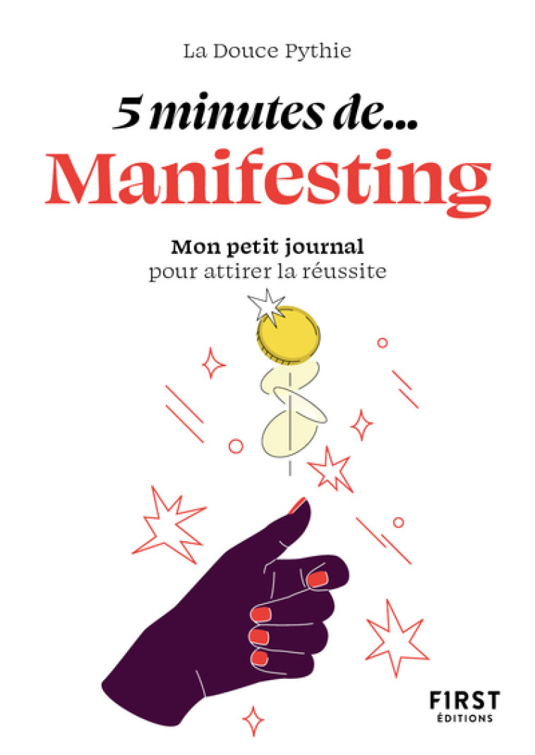 Petit livre - 5 minutes de manifesting -  La douce Pythie - FIRST