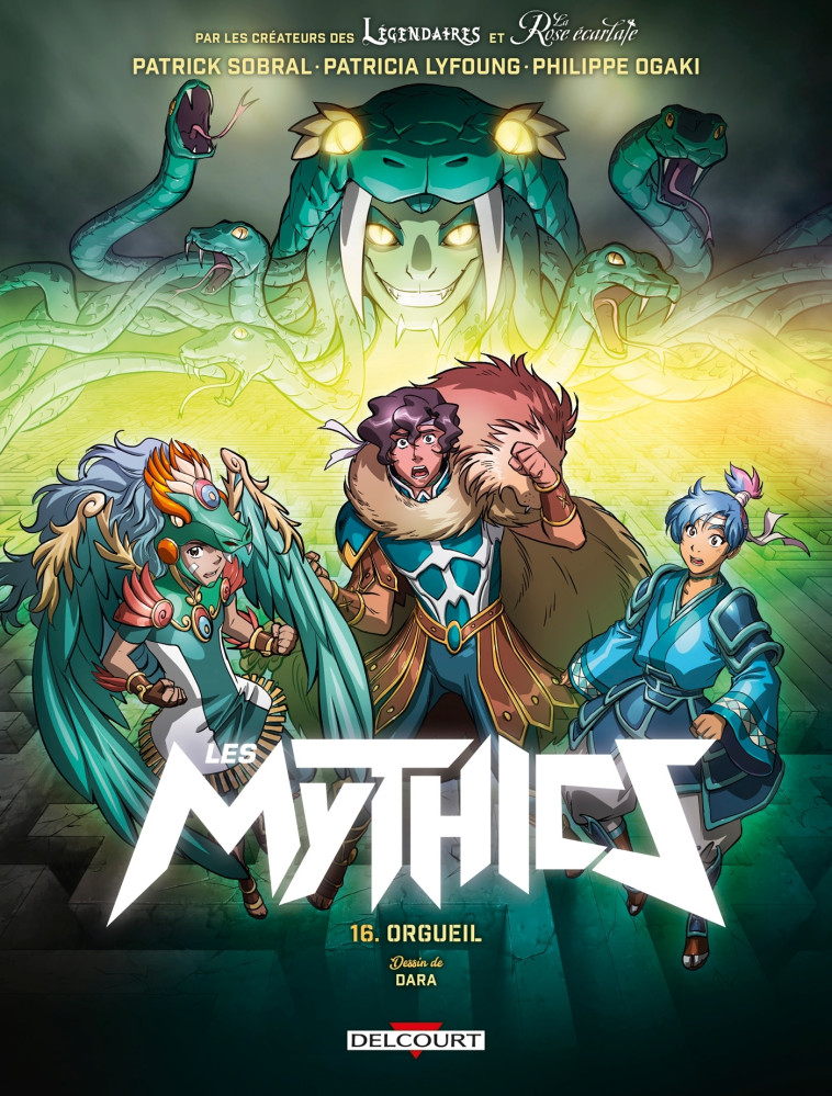 Les Mythics T16 - Philippe Ogaki - DELCOURT