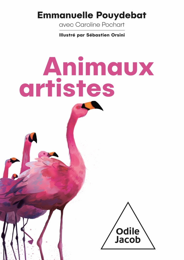 Animaux artistes -  Emmanuelle Pouydebat - JACOB