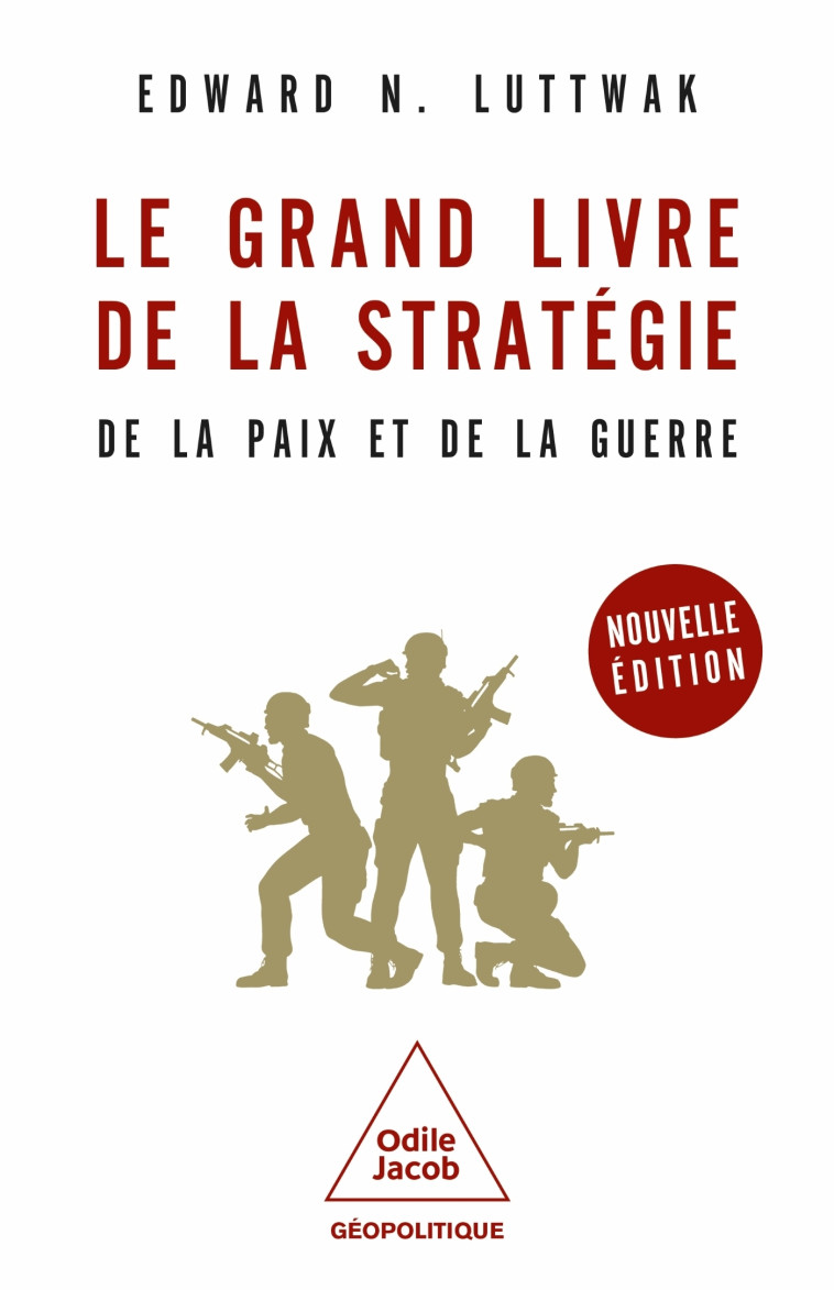 Le Grand Livre de la stratégie -NE -  Edward N. LUTTWAK - JACOB