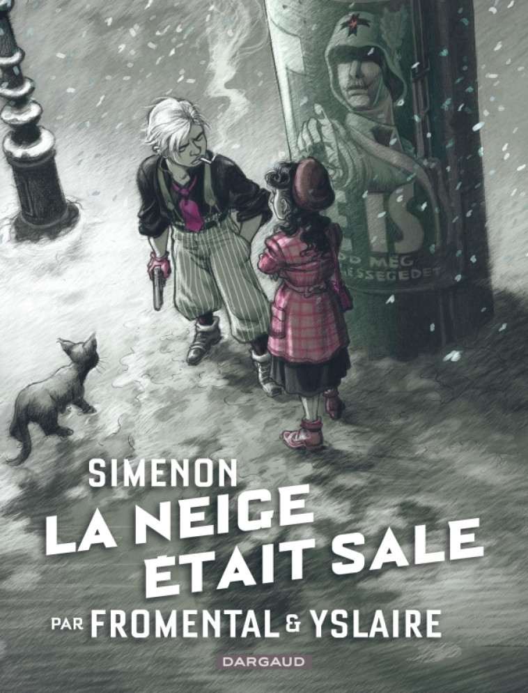 Collection Simenon, les romans durs - La neige était sale -  Fromental Jean-Luc - DARGAUD