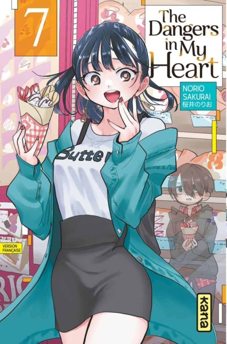 The Dangers in my heart - Tome 7 -  SAKURAI Norio - KANA