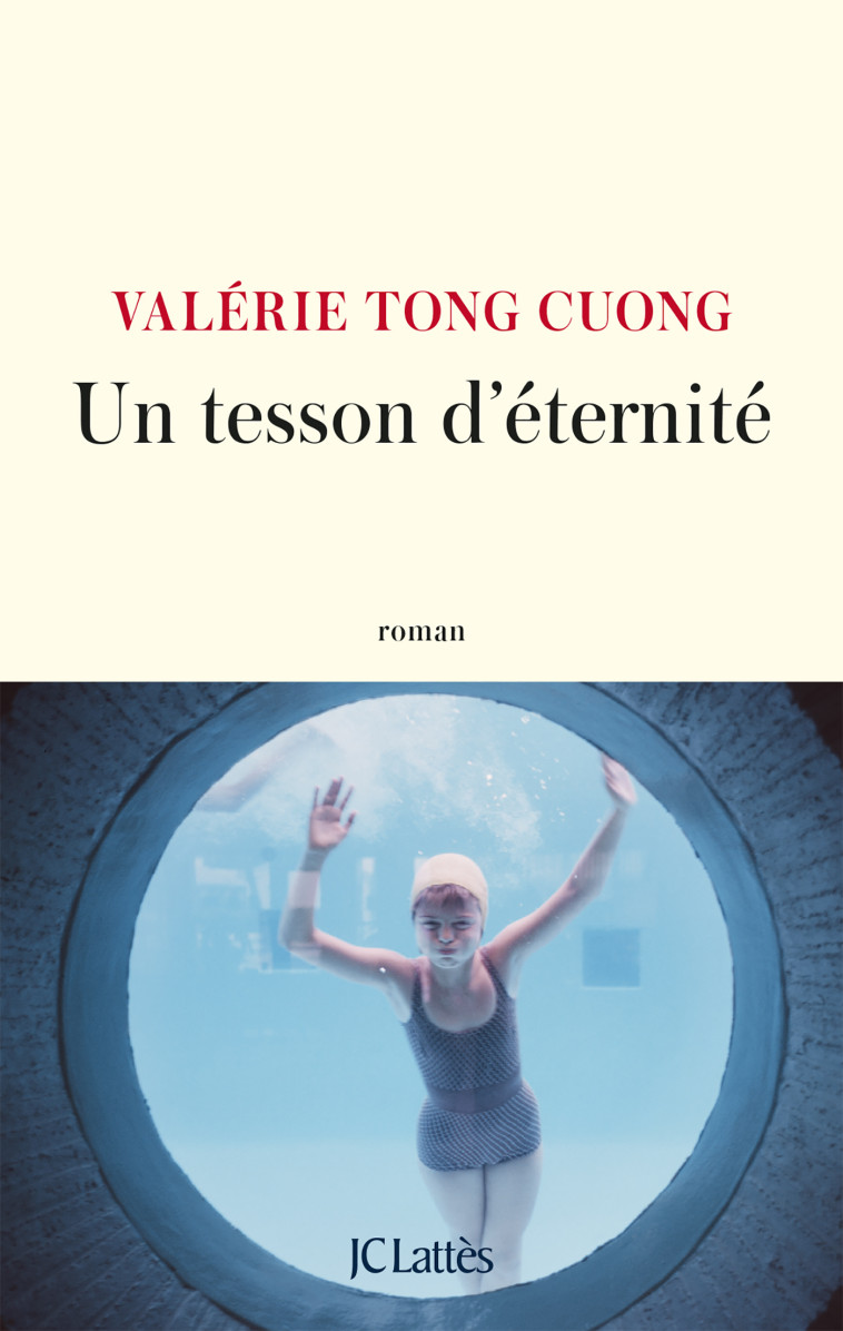 Un tesson d'éternité - Valérie Tong Cuong - LATTES