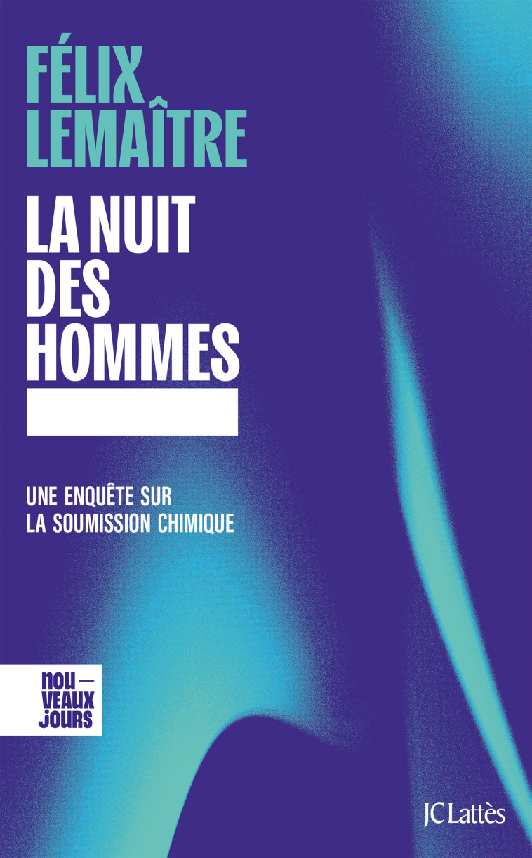 La nuit des hommes - Félix Lemaître - LATTES