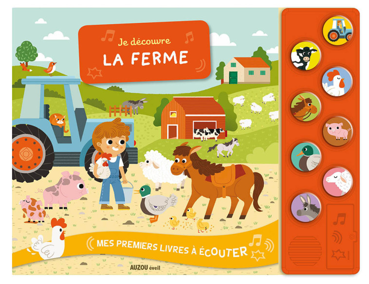 MES PREMIERS LIVRES À ÉCOUTER - JE DÉCOUVRE LA FERME - Ilaria Falorsi - AUZOU