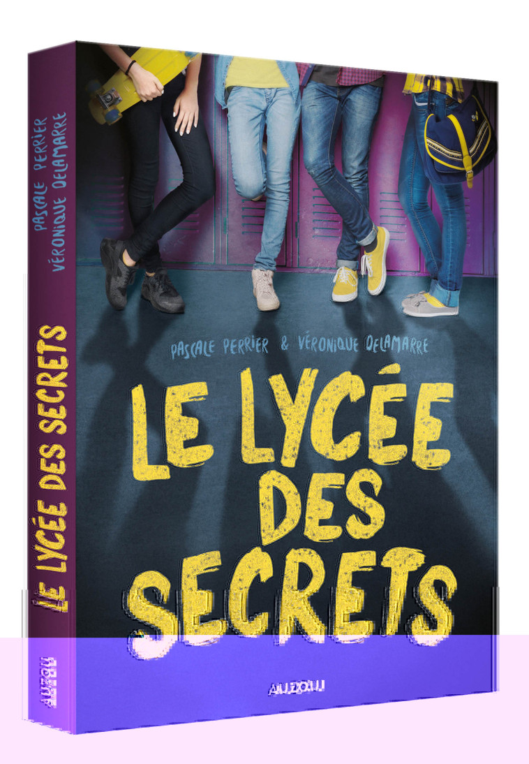 LE LYCÉE DES SECRETS - Véronique Delamarre - AUZOU