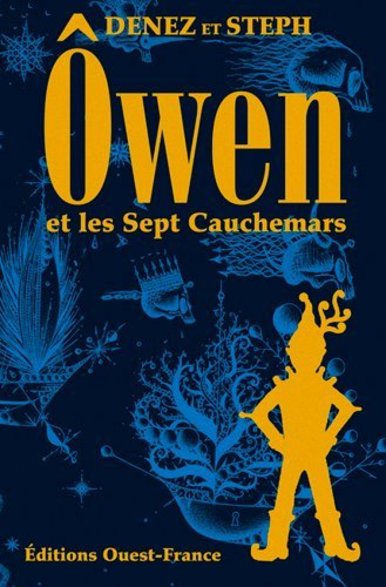 Owen et les 7 cauchemars - Denez Prigent - OUEST FRANCE