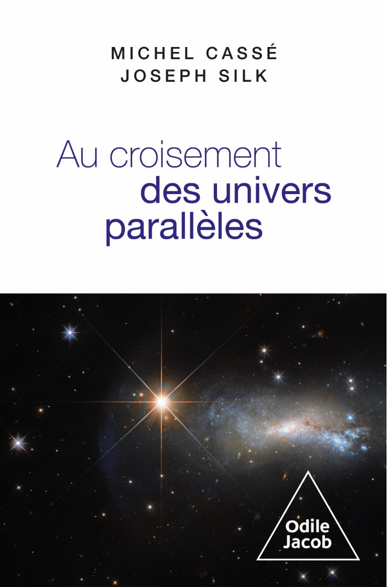 Au croisement des univers parallèles - Joseph Silk - JACOB