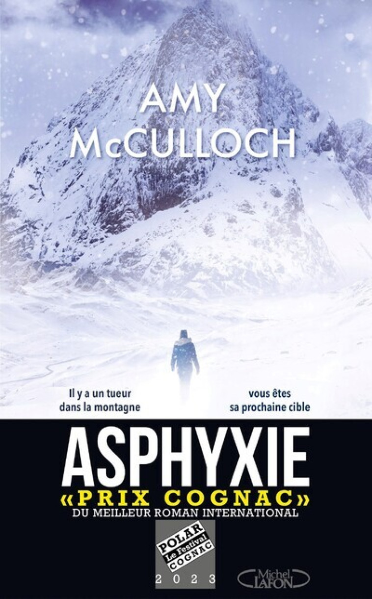 Asphyxie - Il y a un tueur dans la montagne, vous êtes sa prochaine cible - Amy McCulloch - MICHEL LAFON