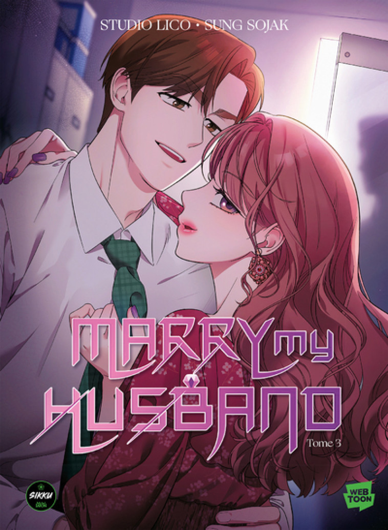 Marry my Husband - Tome 3 - Seong Sojak - SIKKU WEBTOON