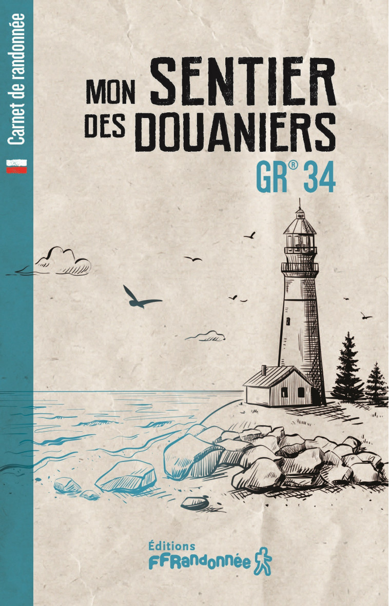 Mon sentier des douaniers - GR 34 -  Collectif - FFRP