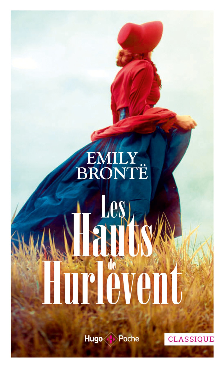 Les hauts de hurlevent - Emily Bronte - HUGO POCHE