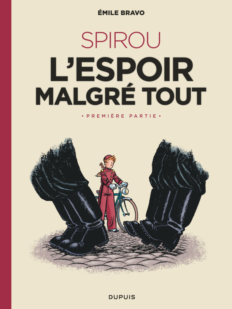 Le Spirou d'Emile Bravo - Tome 2 - SPIROU l'espoir malgré tout (Première partie) -  Bravo - DUPUIS