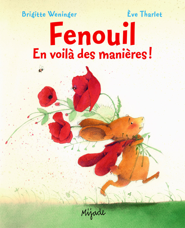 fenouil en voila des manieres -  Tharlet eve - MIJADE