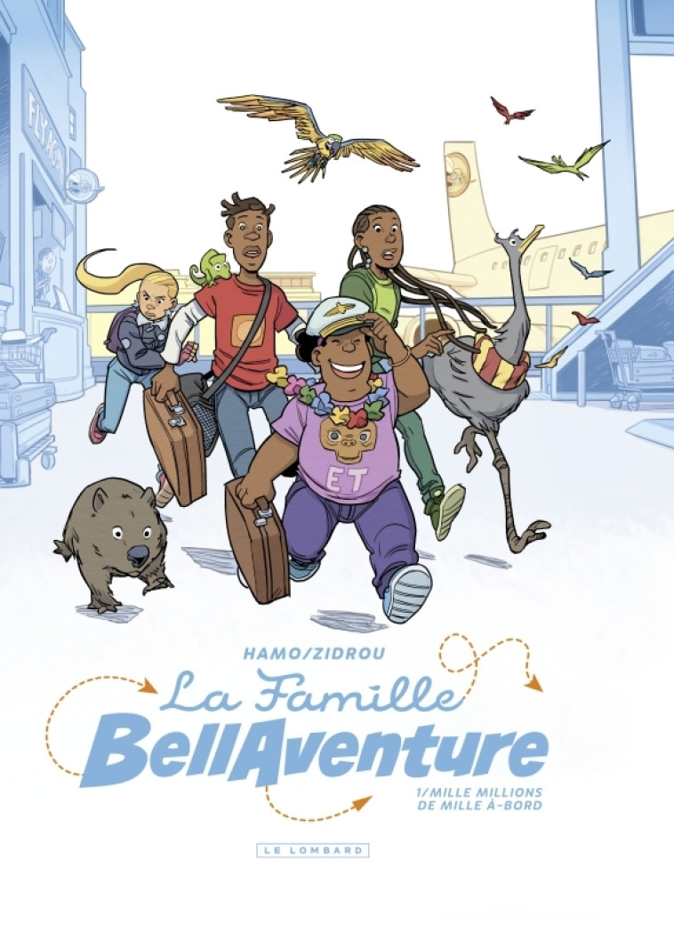 La Famille Bellaventure - Tome 1 - Mille Millions de Mille À-bord -  Zidrou - LOMBARD