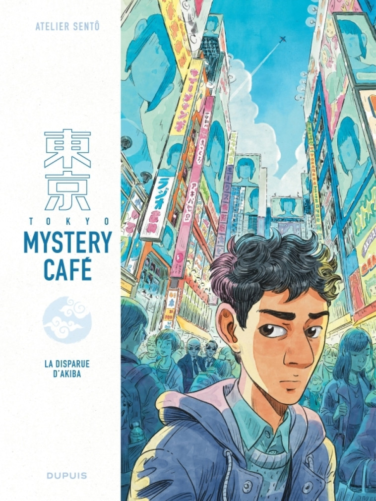 Tokyo Mystery Café - Tome 1 - La disparue d Akiba -  Atelier Sento - DUPUIS