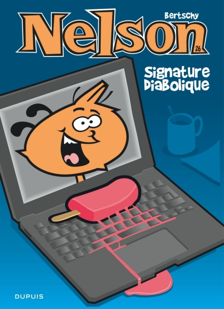 Nelson - Tome 26 - Signature diabolique -  Bertschy - DUPUIS