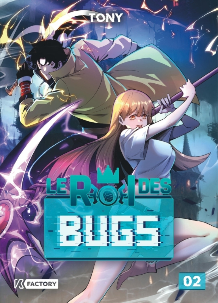 Le Roi des Bugs - Tome 2 -  Tony - VEGA DUPUIS