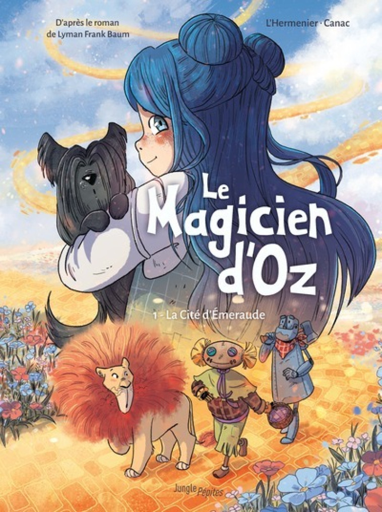 Le magicien d'Oz - Tome 1 La Cité d'Emeraude - Hélène Canac - JUNGLE