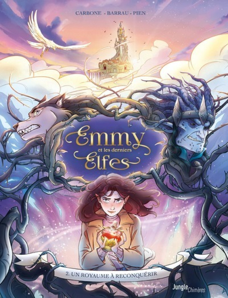 Emmy et les derniers Elfes - Tome 2 Un royaume à reconquérir -  Carbone - JUNGLE