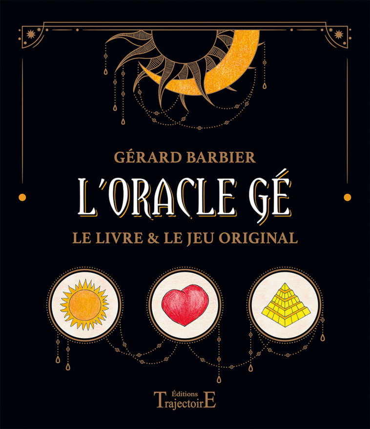 L'Oracle Gé - Coffret livre & le jeu Original -  BARBIER GERARD - TRAJECTOIRE