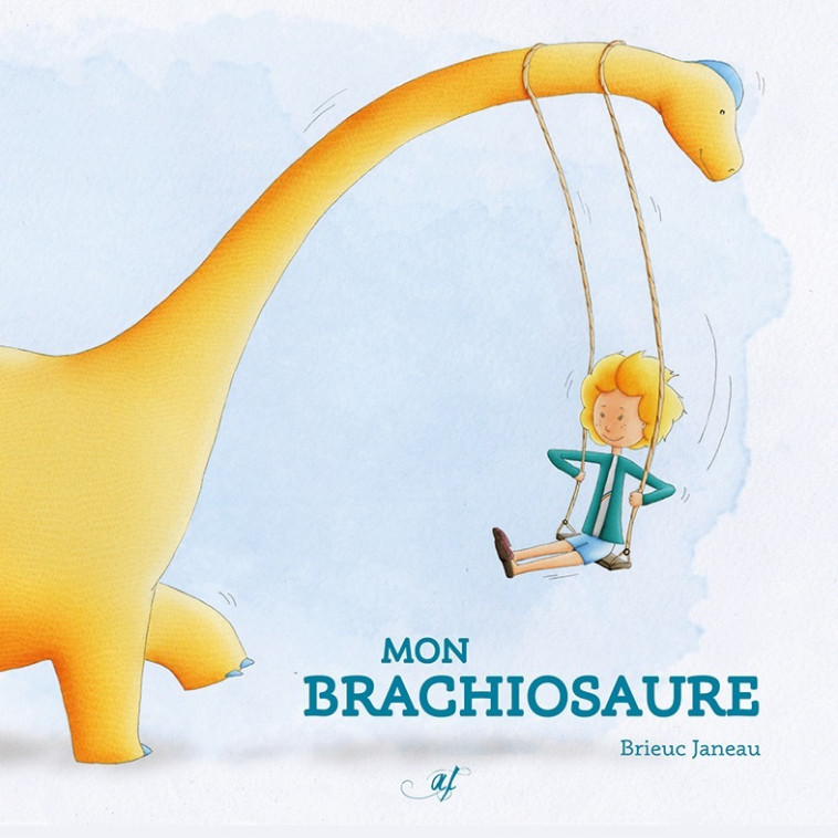 Mon brachiosaure - Brieuc Janeau - ASTRID FRANCHET