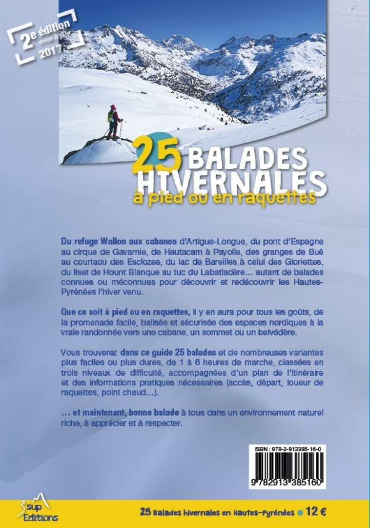 balades hivernales à pied ou en raquettes Hautes-Pyrénées -  ACHARD, JEAN-DENIS - 3 SUP