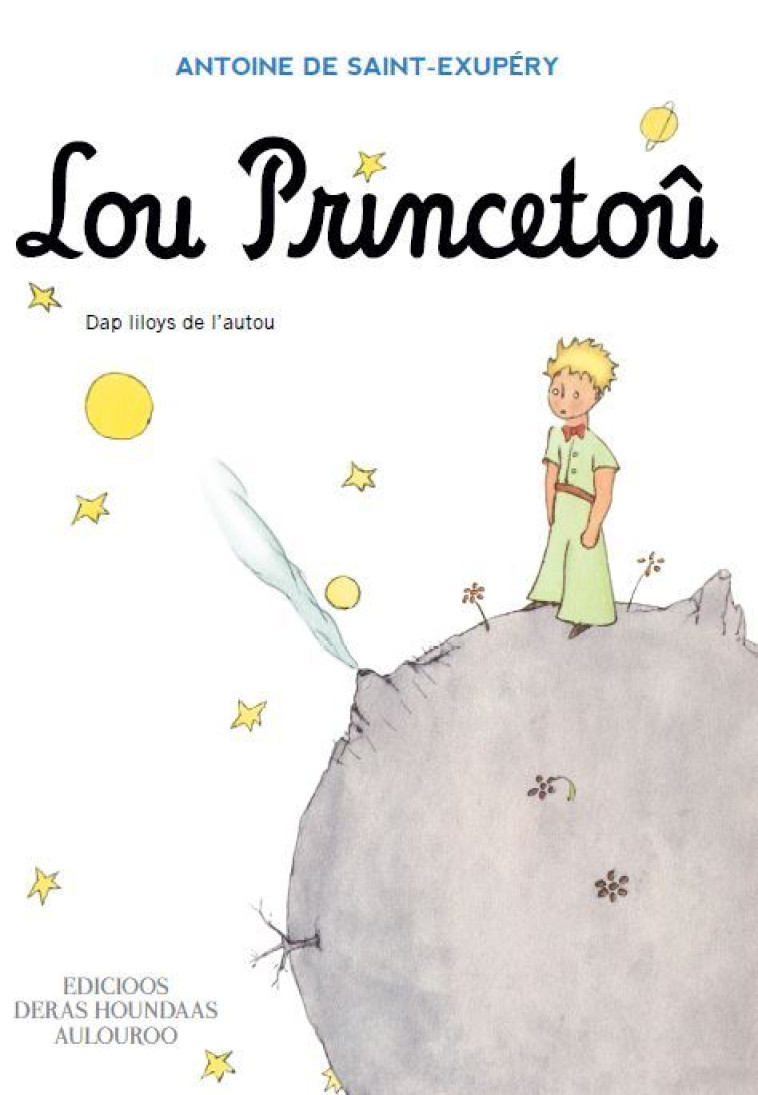 Lou Princetoû — Le Petit Prince en Béarnais - ANTOINE  DE SAINT EXUPÉRY - CERCLE ARRIBERE