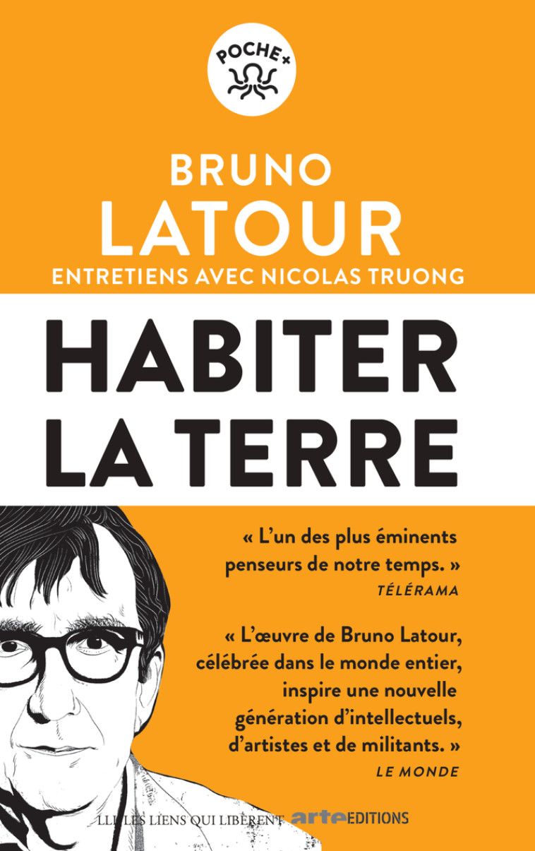 HABITER LA TERRE -  LATOUR BRUNO - LIENS LIBERENT