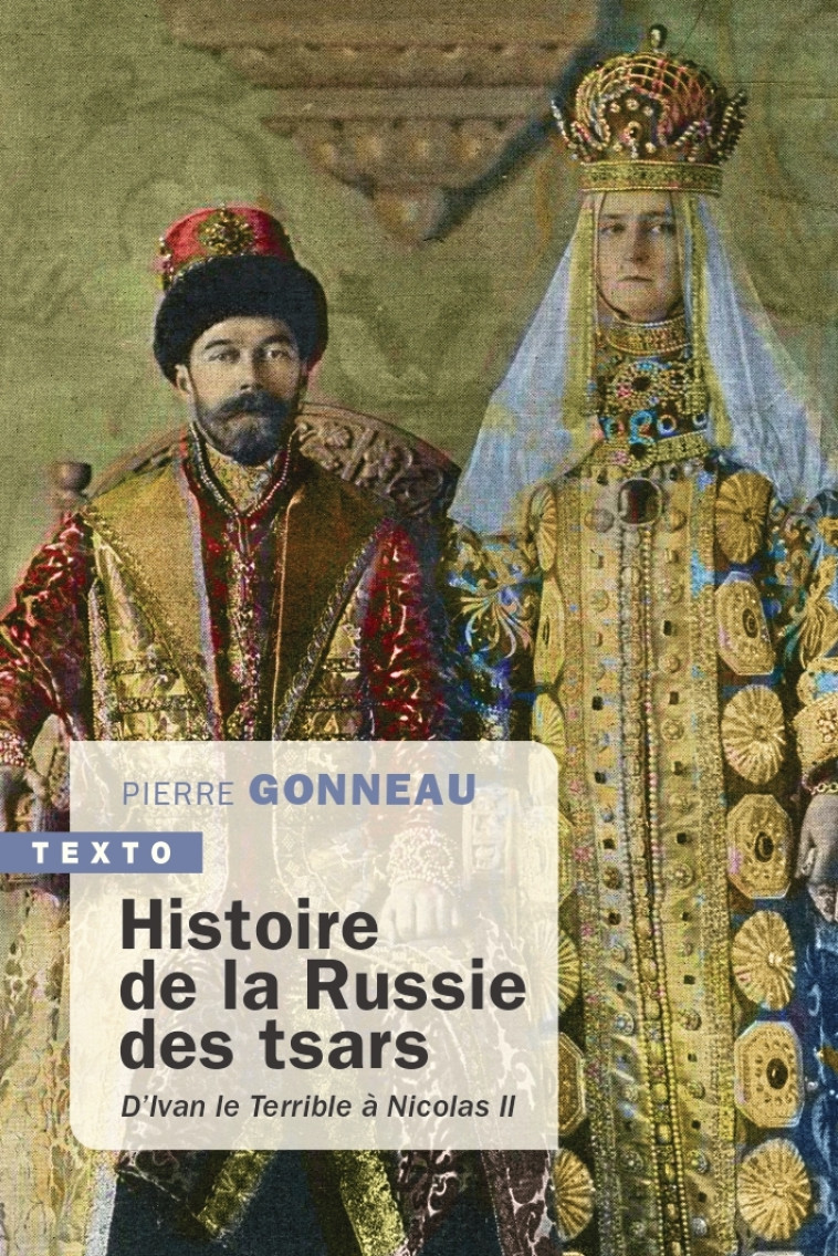 Histoire de la Russie des tsars - Pierre Gonneau - TALLANDIER