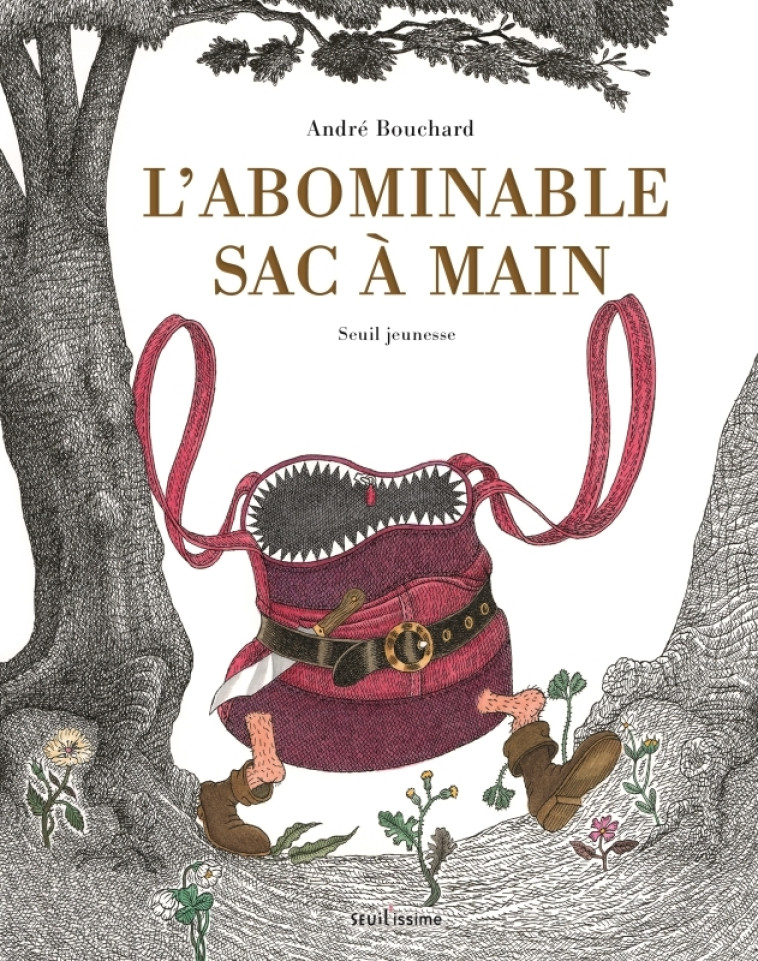 L'Abominable sac à main - André Bouchard - SEUIL JEUNESSE