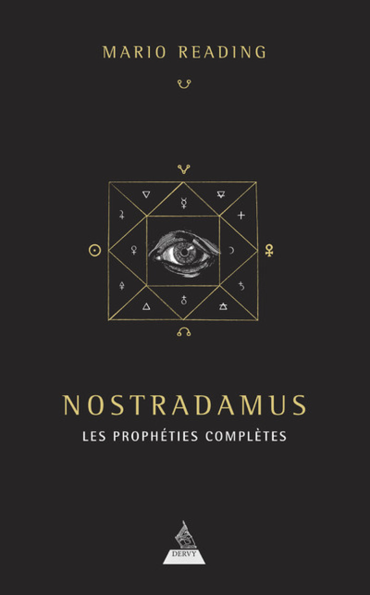 Nostradamus : les prophéties complètes - Mario Reading - DERVY