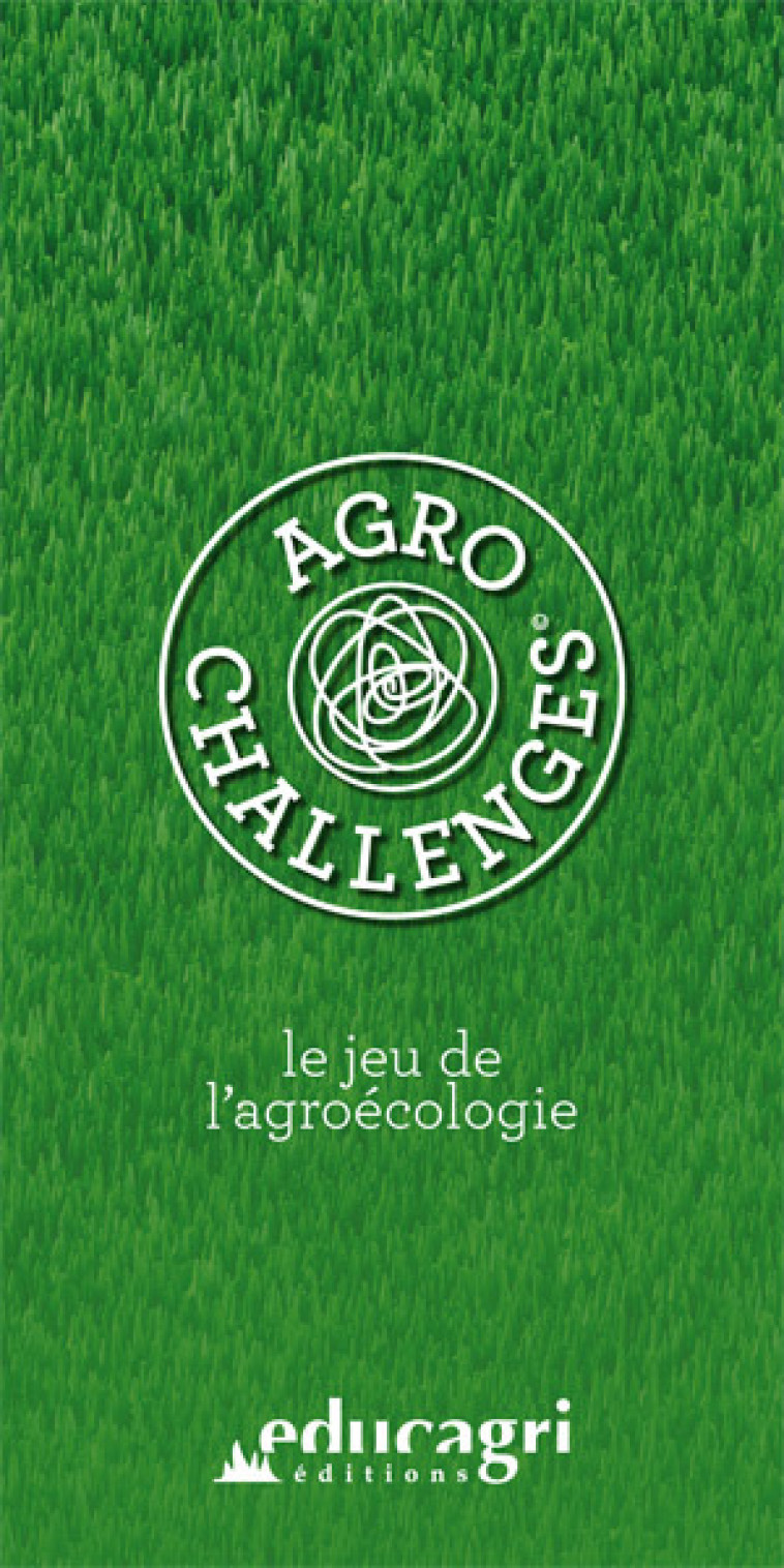 Agro Challenges : Le jeu de l'agroécologie - VAULOT Quentin - EDUCAGRI