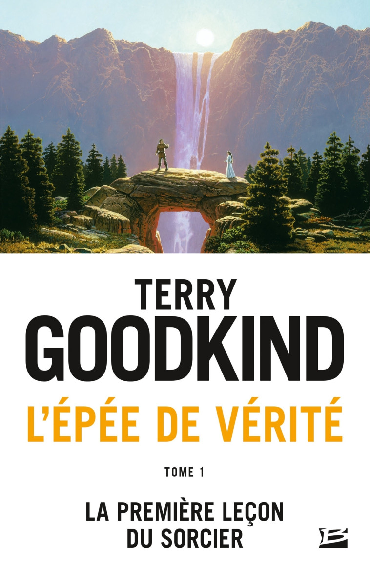 L'Épée de vérité, T1 : La Première Leçon du Sorcier (OP poche 2022) - Terry Goodkind - BRAGELONNE