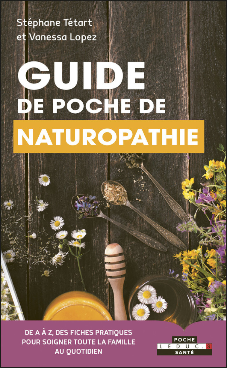 Guide de poche de naturopathie - Stéphane Tétart - LEDUC