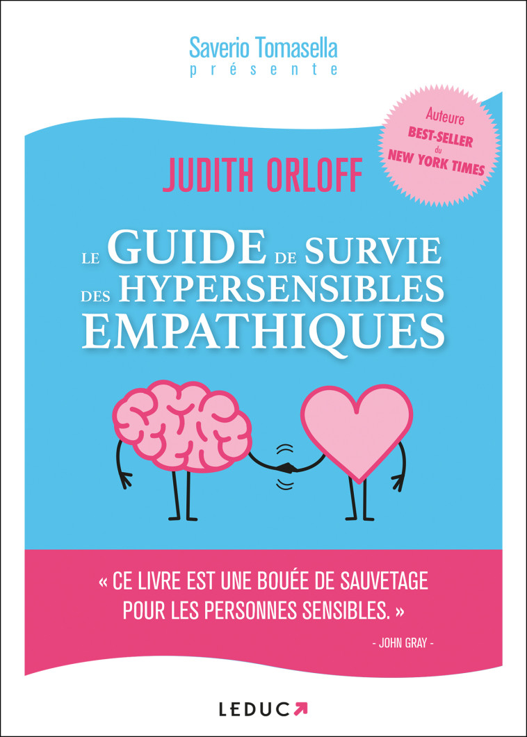 Le guide de survie des hypersensibles empathiques - Saverio Tomasella - LEDUC